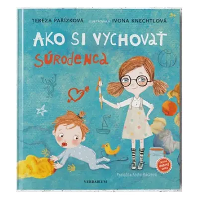 Ako si vychovať súrodenca - Tereza Pařízková