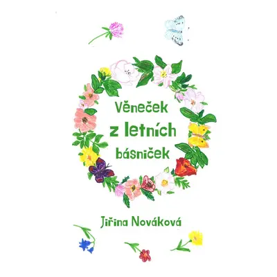 Věneček z letních básniček - Jiřina Nováková