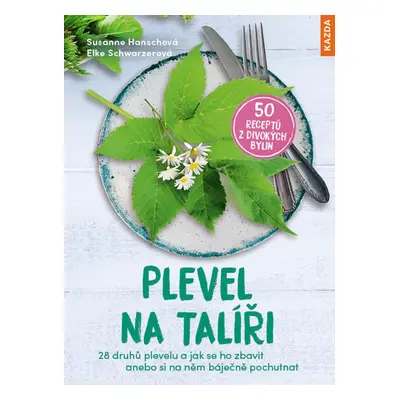 Plevel na talíři - Susanne Hansch