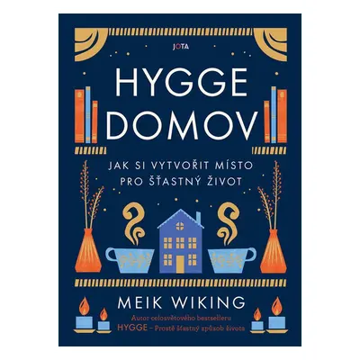 Hygge domov - Meik Wiking