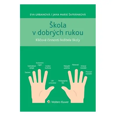 Škola v dobrých rukou - Jana Marie Šafránková