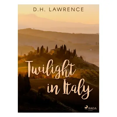 Twilight in Italy - D.H. Lawrence