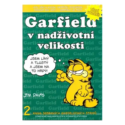 Garfield v nadživotní velikosti - Jim Davis