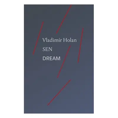 Sen Dream - Vladimír Holan