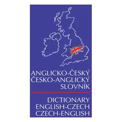 Anglicko-český česko-anglický slovník - Autor Neuveden