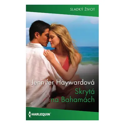 Skrytá na Bahamách - Jennifer Haywardová