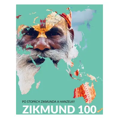 Zikmund 100 - Tomáš Vaňourek