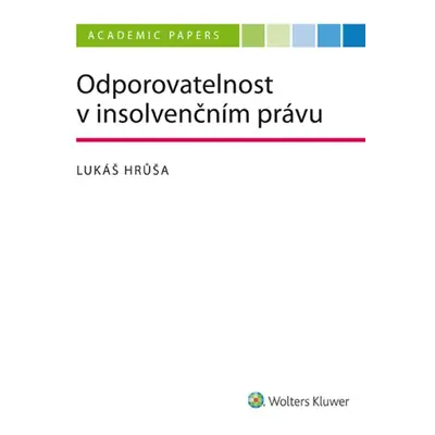 Odporovatelnost v insolvenčním právu - Lukáš Hrůša