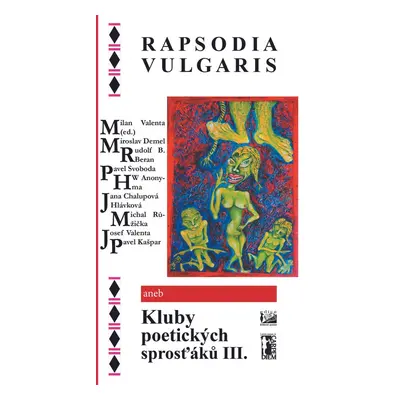 Rapsodia vulgaris - Milan Valenta