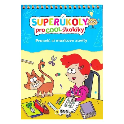 Superúkoly pro Cool školáky - Autor Neuveden