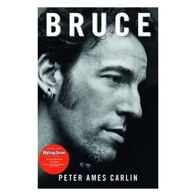 Bruce - Peter Ames Carlin