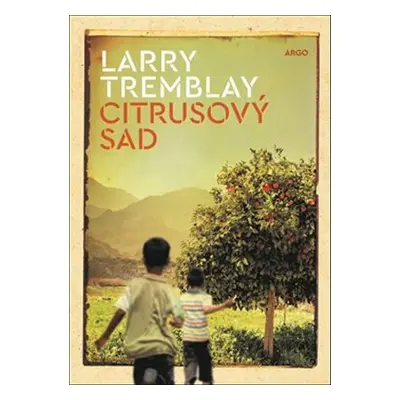 Citrusový sad - Larry Trembay