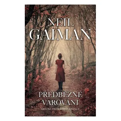 Předběžné varování - Neil Gaiman