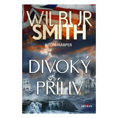 Divoký příliv - Wilbur Smith