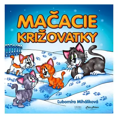 Mačacie križovatky - Ľubomíra Miháliková