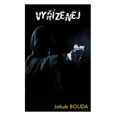 Vyřízenej - Jakub Bouda