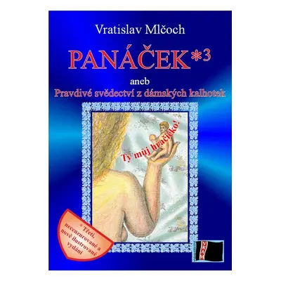 Panáček*3 - Vratislav Mlčoch