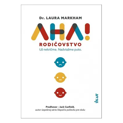 AHA! Rodičovstvo - Laura Markhamová