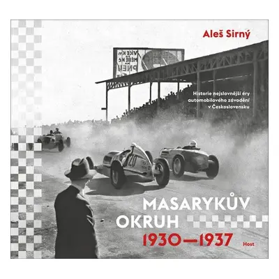 Masarykův okruh 1930—1937 - Aleš Sirný