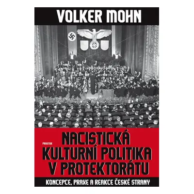 Nacistická kulturní politika - Volker Mohn