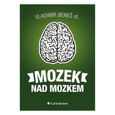 Mozek nad mozkem - st. Vladimír Beneš