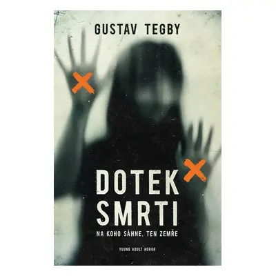 Dotek smrti - Gustav Tegby