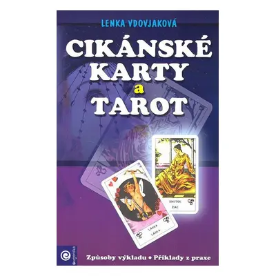 Cikánské karty a tarot - Lenka Vdovjaková