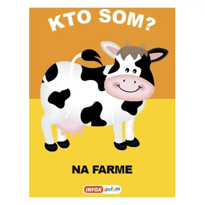 Kto som? Na farme - Autor Neuveden