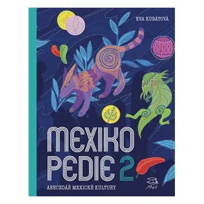 Mexikopedie 2 - Eva Kubátová