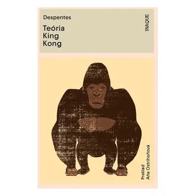 Teória King Kong - Virginie Despentes