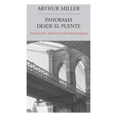 Panorama desde el puente - Arthur Miller