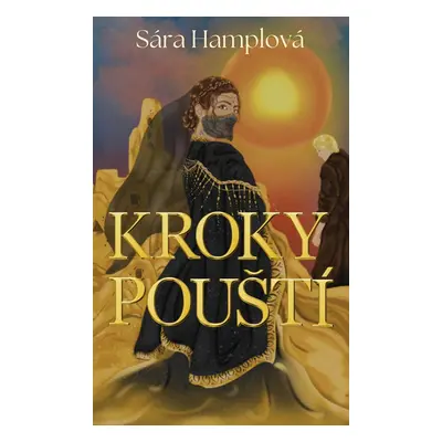 Kroky Pouští - Sára Hamplová