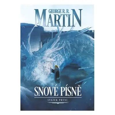 Snové písně 1. - George R. R. Martin