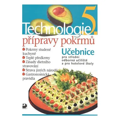 Technologie přípravy pokrmů 5 - Hana Sedláčková