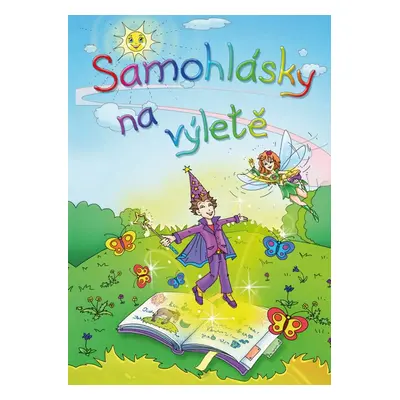 Samohlásky na výletě - Gabriela Kopcová