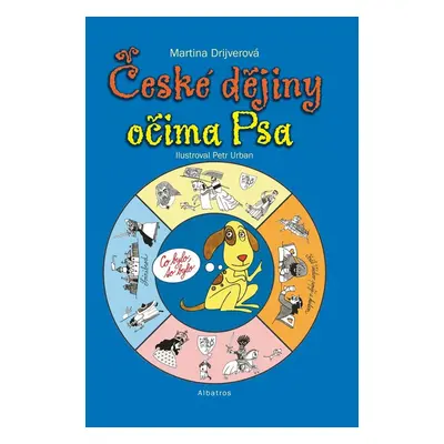 České dějiny očima Psa - Martina Drijverová