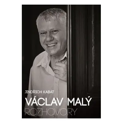 Václav Malý: rozhovory - Václav Malý