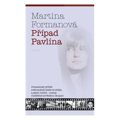 Případ Pavlína - Martina Formanová