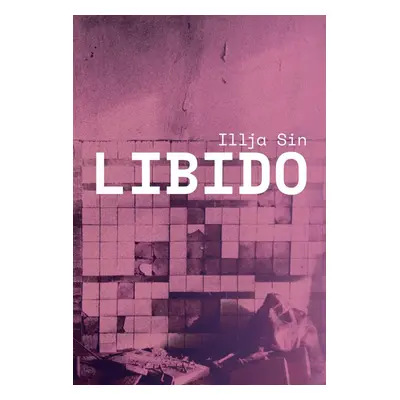 Libido - Ilja Sin