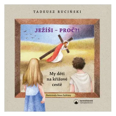 Ježíši - proč? - Anna Sędziwy