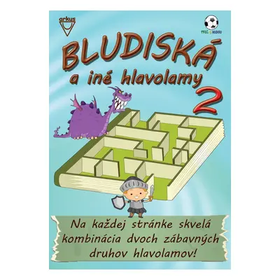 Bludiská a iné hlavolamy 2 - Jela Mlčochová