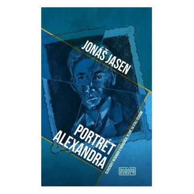 Portrét Alexandra - Jonáš Jasen