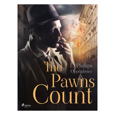 The Pawns Count - Edward Phillips Oppenheim