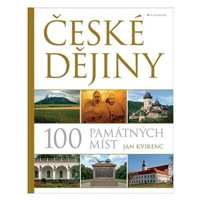 České dějiny 100 památných míst - Jan Kvirenc