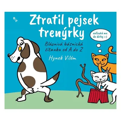 Ztratil pejsek trenýrky - Hynek Vilém