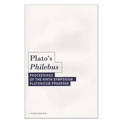 Plato's Philebus - Jakub Jirsa