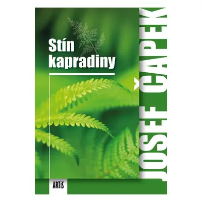 Stín kapradiny - Josef Čapek