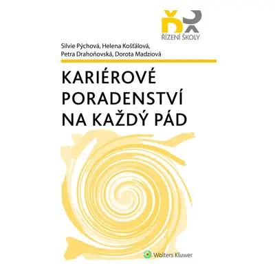 Kariérové poradenství na každý pád - autorů kolektiv