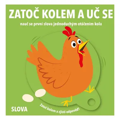 Zatoč kolem a uč se Slova - Autor Neuveden