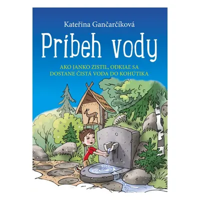 Príbeh vody - Kateřina Gančarčíková